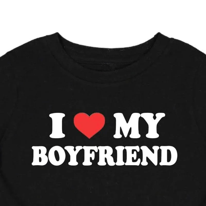 I LOVE MY BOYFRIEND Women Y2K T Shirt Girl Graphic Printed Fashion
